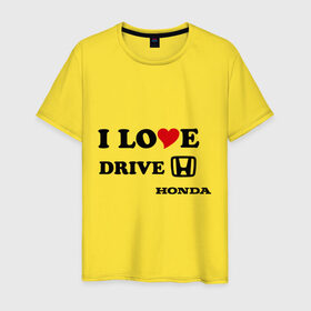 Мужская футболка хлопок с принтом I love drive honda в Петрозаводске, 100% хлопок | прямой крой, круглый вырез горловины, длина до линии бедер, слегка спущенное плечо. | 