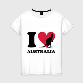 Женская футболка хлопок с принтом I love Australia в Петрозаводске, 100% хлопок | прямой крой, круглый вырез горловины, длина до линии бедер, слегка спущенное плечо | i love | i love australia | кенгуру | я люблю | я люблю австралию