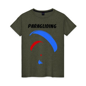 Женская футболка хлопок с принтом Paragliding в Петрозаводске, 100% хлопок | прямой крой, круглый вырез горловины, длина до линии бедер, слегка спущенное плечо | paragliding | воздушный спорт | парашют | парашютизм