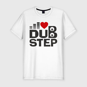Мужская футболка премиум с принтом Dubstep love в Петрозаводске, 92% хлопок, 8% лайкра | приталенный силуэт, круглый вырез ворота, длина до линии бедра, короткий рукав | эквалайзер