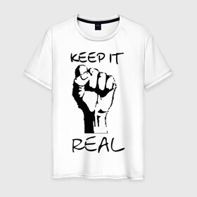 Мужская футболка хлопок с принтом Keep it real в Петрозаводске, 100% хлопок | прямой крой, круглый вырез горловины, длина до линии бедер, слегка спущенное плечо. | 