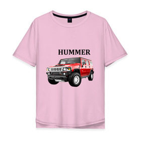 Мужская футболка хлопок Oversize с принтом Hummer (2) в Петрозаводске, 100% хлопок | свободный крой, круглый ворот, “спинка” длиннее передней части | Тематика изображения на принте: auto | humer | hummer | авто | автомобильные | машины | тачки | тюнинг | хамер | хаммер