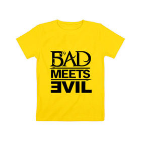Детская футболка хлопок с принтом Bad Meets Evil в Петрозаводске, 100% хлопок | круглый вырез горловины, полуприлегающий силуэт, длина до линии бедер | hip hop | rap | rap stars | реп | репчик | рэп | рэп звезда | рэпчик | рэпчина | хип хоп