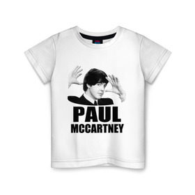 Детская футболка хлопок с принтом Paul McCartney (Пол МакКартни) в Петрозаводске, 100% хлопок | круглый вырез горловины, полуприлегающий силуэт, длина до линии бедер | beatles | mccartney | the beatles | битлз | битлс | битлы | маккартни