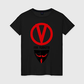 Женская футболка хлопок с принтом Вендетта лого в Петрозаводске, 100% хлопок | прямой крой, круглый вырез горловины, длина до линии бедер, слегка спущенное плечо | вендета | вендетта | вендетта знак | вендетта логотип | натали портман | революция | хьюго уивинг | человек в маске