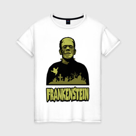 Женская футболка хлопок с принтом Франкенштейн (1) в Петрозаводске, 100% хлопок | прямой крой, круглый вырез горловины, длина до линии бедер, слегка спущенное плечо | frankenstein | монстр | франкенштейн | чудище | чудовище