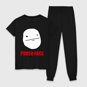 Женская пижама хлопок с принтом Poker Face (mem) в Петрозаводске, 100% хлопок | брюки и футболка прямого кроя, без карманов, на брюках мягкая резинка на поясе и по низу штанин | pokerface