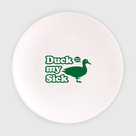 Тарелка 3D с принтом Duck My Sick. Beeeatch в Петрозаводске, фарфор | диаметр - 210 мм
диаметр для нанесения принта - 120 мм | Тематика изображения на принте: my | птица | утка | уточка