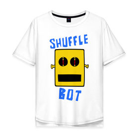 Мужская футболка хлопок Oversize с принтом SHUFFLE BOT в Петрозаводске, 100% хлопок | свободный крой, круглый ворот, “спинка” длиннее передней части | shuffle bot | бот | музыка | музыкальный автомат | робот