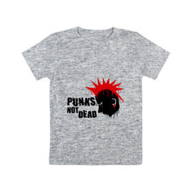 Детская футболка хлопок с принтом Punks not dead (1) в Петрозаводске, 100% хлопок | круглый вырез горловины, полуприлегающий силуэт, длина до линии бедер | Тематика изображения на принте: punks | панк | панк не умрет | стиль панк