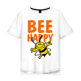 Мужская футболка хлопок Oversize с принтом BeeHappy в Петрозаводске, 100% хлопок | свободный крой, круглый ворот, “спинка” длиннее передней части | веселая | насекомое | настроение | позитив | пчела | пчелка | счастливый | счастье | эмоции