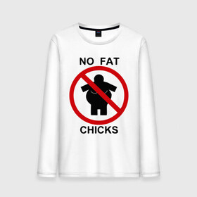 Мужской лонгслив хлопок с принтом No fat chicks в Петрозаводске, 100% хлопок |  | дорожные знаки | нет толстым | толстая девушка