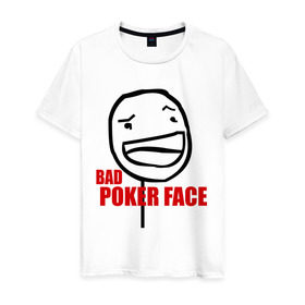 Мужская футболка хлопок с принтом bad poker face в Петрозаводске, 100% хлопок | прямой крой, круглый вырез горловины, длина до линии бедер, слегка спущенное плечо. | Тематика изображения на принте: 