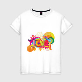 Женская футболка хлопок с принтом Love Rainbow в Петрозаводске, 100% хлопок | прямой крой, круглый вырез горловины, длина до линии бедер, слегка спущенное плечо | 