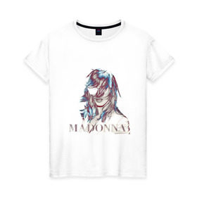 Женская футболка хлопок с принтом Madonna в Петрозаводске, 100% хлопок | прямой крой, круглый вырез горловины, длина до линии бедер, слегка спущенное плечо | madona | madonna | знаменитость | знаменитые личности | мадона | мадонна | музыка | портрет