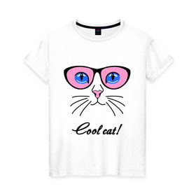 Женская футболка хлопок с принтом Кошка в очках (крутая кошка) в Петрозаводске, 100% хлопок | прямой крой, круглый вырез горловины, длина до линии бедер, слегка спущенное плечо | cool cat | девушкам | киса | кот | котенок | котик | кошка | кошка в очках | крутая кошка | кул кэт | пафос