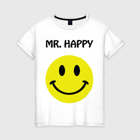 Женская футболка хлопок с принтом мистер счастье в Петрозаводске, 100% хлопок | прямой крой, круглый вырез горловины, длина до линии бедер, слегка спущенное плечо | happy | mr. happy | smile | мистер хэппи | рожица | смайл | смайлик | счастье