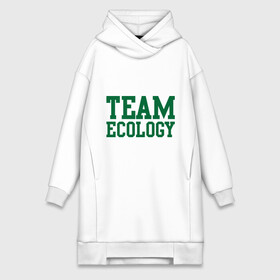 Платье-худи хлопок с принтом Команда экологов в Петрозаводске,  |  | eco | team ecology | зеленые технологии | зелень | планета | чистота | эко | экология