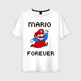 Женская футболка хлопок Oversize с принтом Mario forever в Петрозаводске, 100% хлопок | свободный крой, круглый ворот, спущенный рукав, длина до линии бедер
 | nintendo | марио | нинтендо