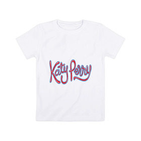 Детская футболка хлопок с принтом Katy Perry полноцвет в Петрозаводске, 100% хлопок | круглый вырез горловины, полуприлегающий силуэт, длина до линии бедер | katy | katy perry полноцвет | perry | кети | кети пери | музыка | поп музыка и rb