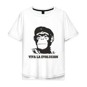 Мужская футболка хлопок Oversize с принтом Viva la evolucion в Петрозаводске, 100% хлопок | свободный крой, круглый ворот, “спинка” длиннее передней части | 