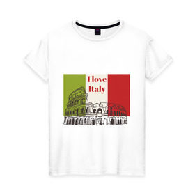 Женская футболка хлопок с принтом Я love Италия в Петрозаводске, 100% хлопок | прямой крой, круглый вырез горловины, длина до линии бедер, слегка спущенное плечо | i love italy | италия | колизей | рим | флаг италии | я люблю италию