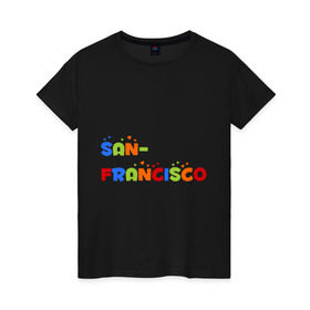 Женская футболка хлопок с принтом Сан Франциско в Петрозаводске, 100% хлопок | прямой крой, круглый вырез горловины, длина до линии бедер, слегка спущенное плечо | san francisco | город | города | сан франциско