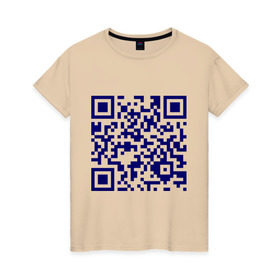 Женская футболка хлопок с принтом Ты лицезреешь QR-код в Петрозаводске, 100% хлопок | прямой крой, круглый вырез горловины, длина до линии бедер, слегка спущенное плечо | qr код | интернет | надпись | технологии | шифр