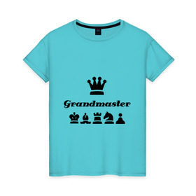 Женская футболка хлопок с принтом Grandmaster в Петрозаводске, 100% хлопок | прямой крой, круглый вырез горловины, длина до линии бедер, слегка спущенное плечо | grandmaster | гросмейстер | гроссмейстер | шахматист | шахматы