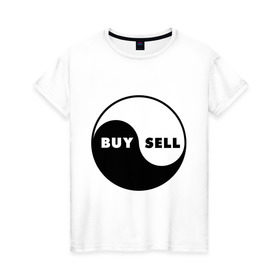 Женская футболка хлопок с принтом Инь Янь буржуя в Петрозаводске, 100% хлопок | прямой крой, круглый вырез горловины, длина до линии бедер, слегка спущенное плечо | buy | sell | инь ян | купить | продать