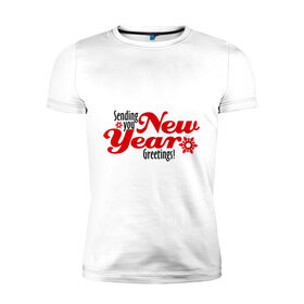 Мужская футболка премиум с принтом Новогодние поздравления в Петрозаводске, 92% хлопок, 8% лайкра | приталенный силуэт, круглый вырез ворота, длина до линии бедра, короткий рукав | 2013 | happy new year | new year | snake | year of the snake | год змей | нг | новогодние поздравления | новый год | новый год 2013 | с новым годом