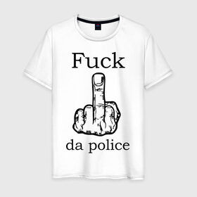 Мужская футболка хлопок с принтом fuck da police в Петрозаводске, 100% хлопок | прямой крой, круглый вырез горловины, длина до линии бедер, слегка спущенное плечо. | кулак | палец | провокация | рука