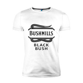 Мужская футболка премиум с принтом Bushmills black bush в Петрозаводске, 92% хлопок, 8% лайкра | приталенный силуэт, круглый вырез ворота, длина до линии бедра, короткий рукав | club | dj | бушмилс | виски | для барменов | клубные