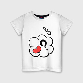Детская футболка хлопок с принтом Хочешь любви в Петрозаводске, 100% хлопок | круглый вырез горловины, полуприлегающий силуэт, длина до линии бедер | вопрос | вопросительный знак | знак вопроса | знак препинания | знаки препинания