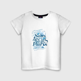 Детская футболка хлопок с принтом Valse в Петрозаводске, 100% хлопок | круглый вырез горловины, полуприлегающий силуэт, длина до линии бедер | sous le ciel de paris | valse | вальс
