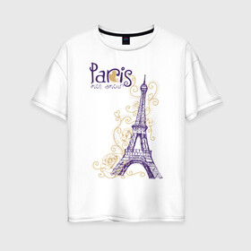 Женская футболка хлопок Oversize с принтом Paris mon amour в Петрозаводске, 100% хлопок | свободный крой, круглый ворот, спущенный рукав, длина до линии бедер
 | paris | paris mon amour | париж | париж любовь моя