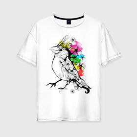 Женская футболка хлопок Oversize с принтом Birdie в Петрозаводске, 100% хлопок | свободный крой, круглый ворот, спущенный рукав, длина до линии бедер
 | 8 марта | подарок | птица | птичка | разноцветные | цветы