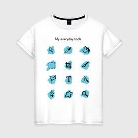 Женская футболка хлопок с принтом Мои ежедневные инструменты в Петрозаводске, 100% хлопок | прямой крой, круглый вырез горловины, длина до линии бедер, слегка спущенное плечо | дизайнер | инструменты | профессии