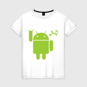 Женская футболка хлопок с принтом android dance в Петрозаводске, 100% хлопок | прямой крой, круглый вырез горловины, длина до линии бедер, слегка спущенное плечо | android | андроид