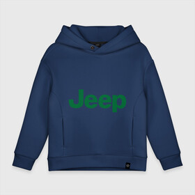 Детское худи Oversize хлопок с принтом Logo Jeep в Петрозаводске, френч-терри — 70% хлопок, 30% полиэстер. Мягкий теплый начес внутри —100% хлопок | боковые карманы, эластичные манжеты и нижняя кромка, капюшон на магнитной кнопке | jeep | автомобиль jeep | автомобиль джип | джип | логотип jeep | логотип джип