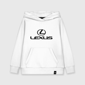 Детская толстовка хлопок с принтом Lexus logo в Петрозаводске, 100% хлопок | Круглый горловой вырез, эластичные манжеты, пояс, капюшен | lexus | автобренды | автолюбителям | бренд | лексус | логотип