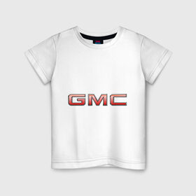 Детская футболка хлопок с принтом Logo GMC в Петрозаводске, 100% хлопок | круглый вырез горловины, полуприлегающий силуэт, длина до линии бедер | 