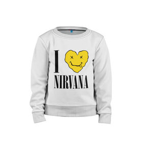 Детский свитшот хлопок с принтом I love Nirvana в Петрозаводске, 100% хлопок | круглый вырез горловины, эластичные манжеты, пояс и воротник | Тематика изображения на принте: i love nirvana | nirvana | нирвана | я люблю нирвану