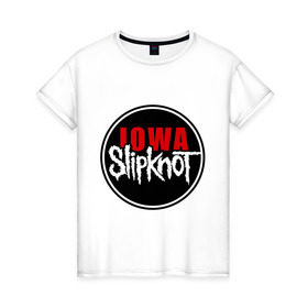 Женская футболка хлопок с принтом Slipknot iowa logo в Петрозаводске, 100% хлопок | прямой крой, круглый вырез горловины, длина до линии бедер, слегка спущенное плечо | metall | punk | rock | slipknot | метал | металл | нью метал | панк | панк рок | рок | слипкнот