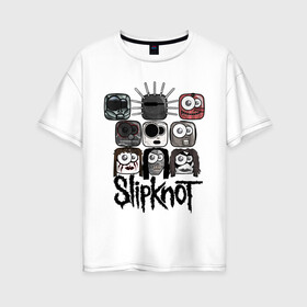 Женская футболка хлопок Oversize с принтом Slipknot masks в Петрозаводске, 100% хлопок | свободный крой, круглый ворот, спущенный рукав, длина до линии бедер
 | metall | метал | металл | нью метал | слипкнот
