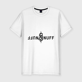 Мужская футболка премиум с принтом Slipknot nuff в Петрозаводске, 92% хлопок, 8% лайкра | приталенный силуэт, круглый вырез ворота, длина до линии бедра, короткий рукав | slipknot | slipknot nuff | слипкнот