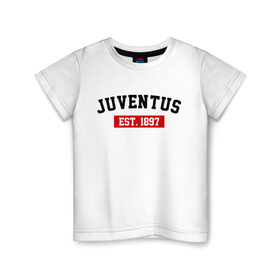 Детская футболка хлопок с принтом FC Juventus Est. 1897 в Петрозаводске, 100% хлопок | круглый вырез горловины, полуприлегающий силуэт, длина до линии бедер | fc juventus | juventus | ювентус