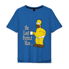 Мужская футболка хлопок Oversize с принтом Homer (The Last Perfect Man...) в Петрозаводске, 100% хлопок | свободный крой, круглый ворот, “спинка” длиннее передней части | гомер