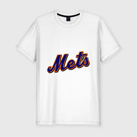 Мужская футболка премиум с принтом Mets в Петрозаводске, 92% хлопок, 8% лайкра | приталенный силуэт, круглый вырез ворота, длина до линии бедра, короткий рукав | Тематика изображения на принте: baseball | mets | new york mets | бейсбол | нью йорк метс | спорт