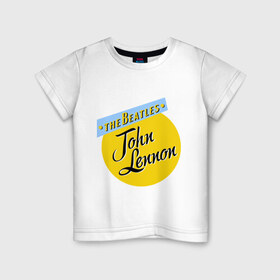 Детская футболка хлопок с принтом John Lennon The Beatles в Петрозаводске, 100% хлопок | круглый вырез горловины, полуприлегающий силуэт, длина до линии бедер | beatles | john lennon | the beatles | бителс | джон ленон